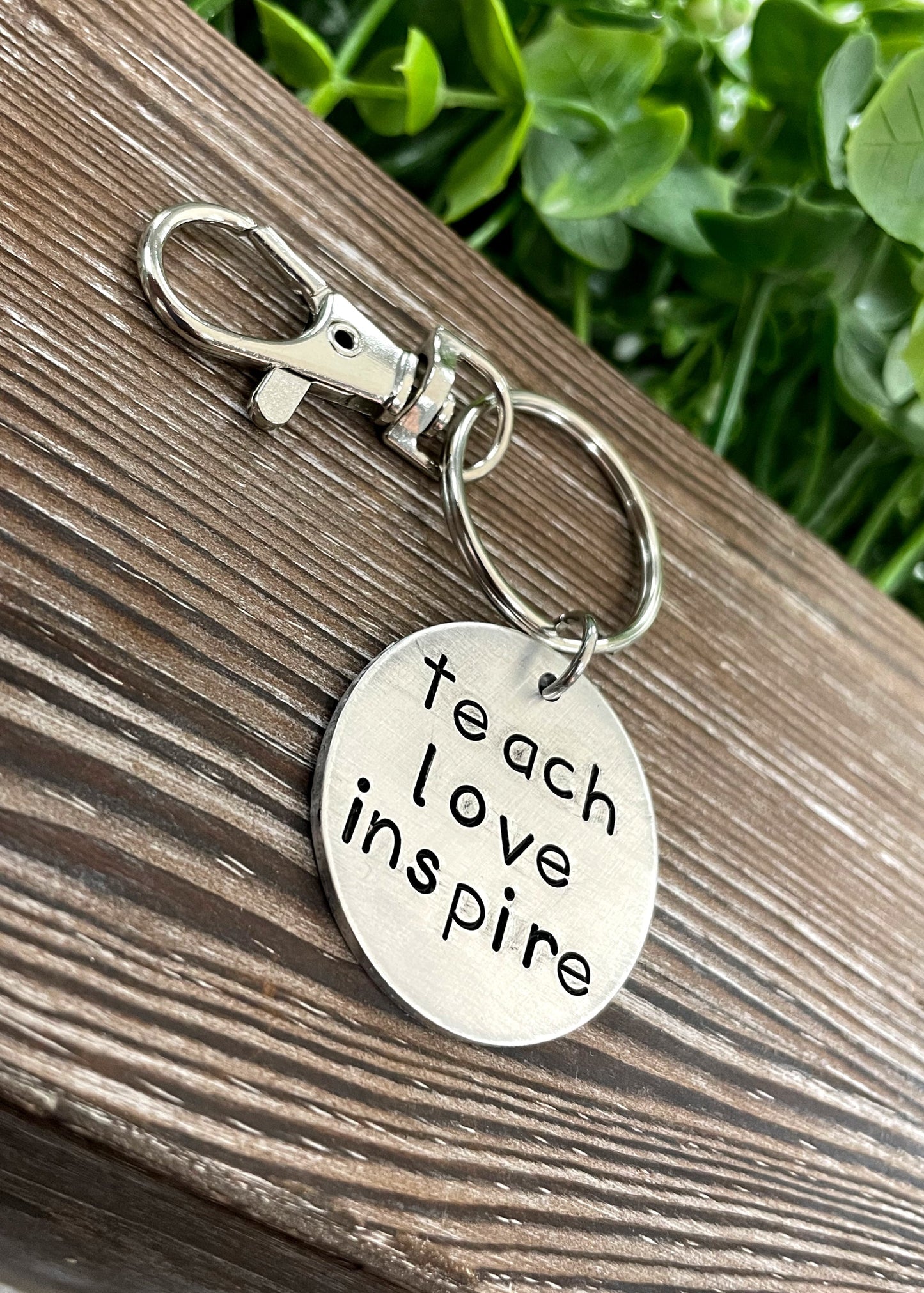 Teach Love Inspire Hand Stamped Key Chain